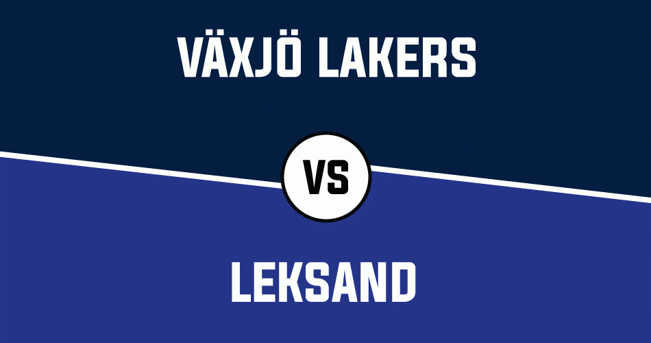 Speltips inför Växjö Lakers - Leksand SHL