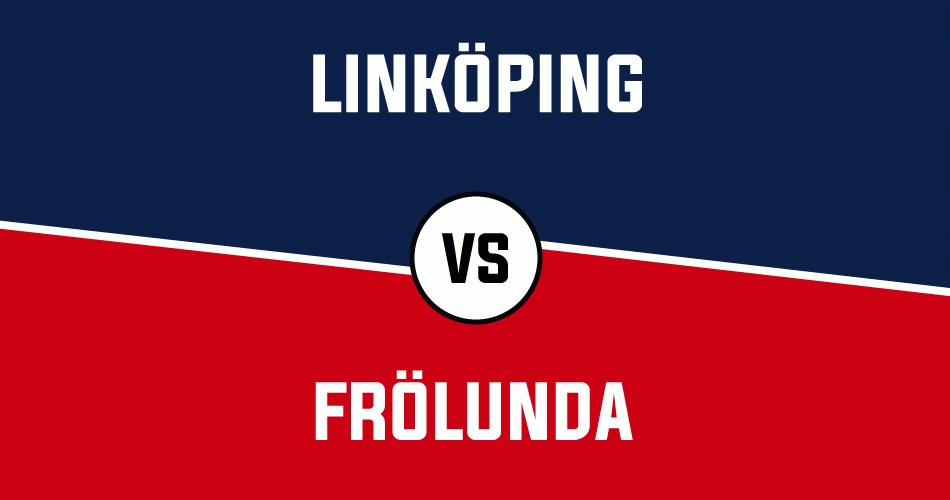Speltips inför Linköping - Frölunda 27 februari 2020